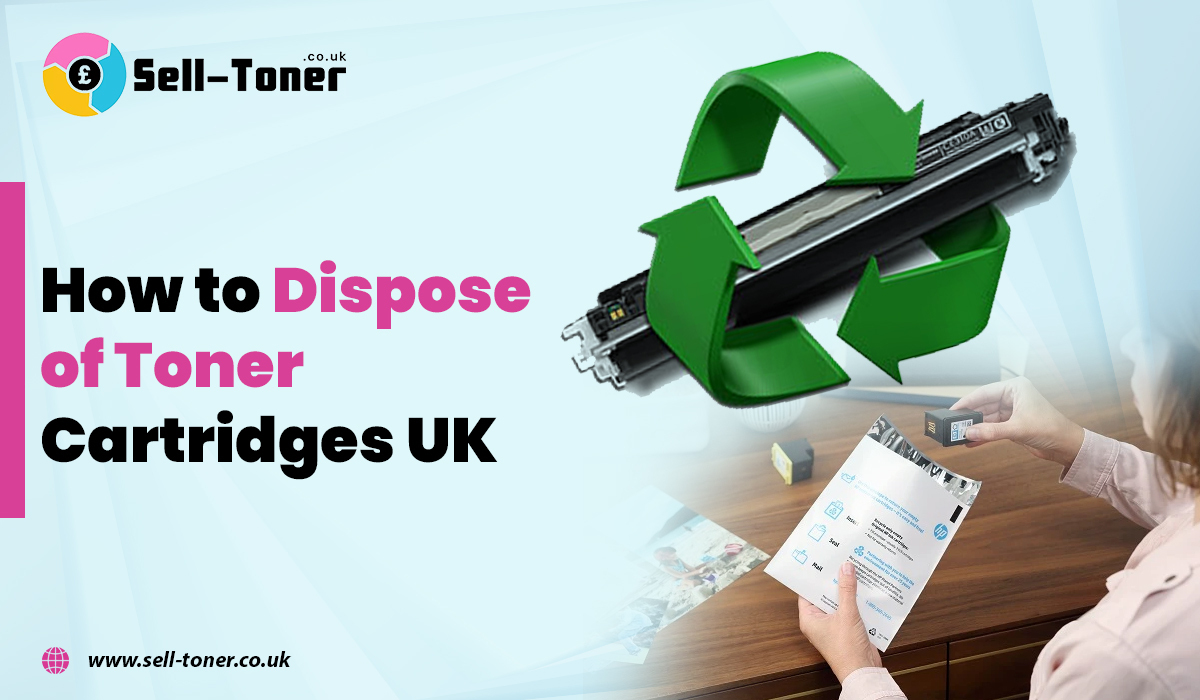 How to dispose of toner cartridges uk