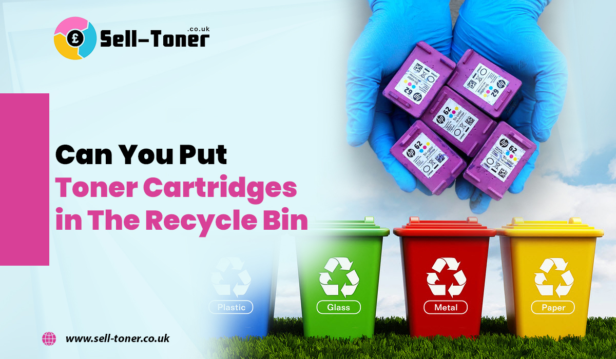 Can you put toner cartridges in the recycle bin